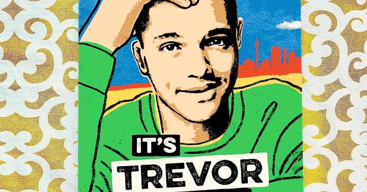 It's Trevor Noah: Born a Crime, Adapted for Young Readers